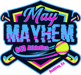 MAY MAYHEM FASTPITCH TOURNAMENT 10u  12u  14u  May 2 - 3